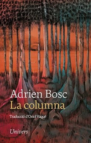 COLUMNA, LA | 9788418887369 | BOSC, ADRIEN | Llibreria Drac - Librería de Olot | Comprar libros en catalán y castellano online