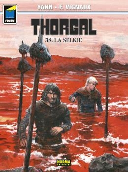 THORGAL 38. LA SELKIE | 9788467956856 | SENTE, Y.; ROSINSKI, G. | Llibreria Drac - Librería de Olot | Comprar libros en catalán y castellano online