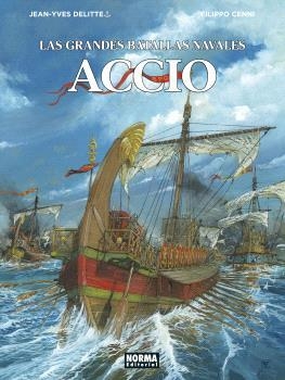 ACCIO (LAS GRANDES BATALLAS NAVALES 14) | 9788467956818 | DELITTE, JEAN YVES | Llibreria Drac - Librería de Olot | Comprar libros en catalán y castellano online