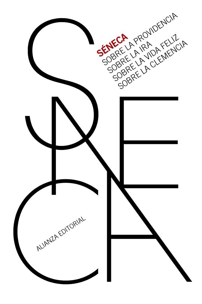 SOBRE LA PROVIDENCIA. SOBRE LA IRA. SOBRE LA VIDA FELIZ. SOBRE LA CLEMENCIA | 9788413629209 | SÉNECA | Llibreria Drac - Librería de Olot | Comprar libros en catalán y castellano online