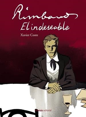 RIMBAUD, EL INDESEABLE (CÓMIC) | 9788413629889 | COSTE, XAVIER | Llibreria Drac - Librería de Olot | Comprar libros en catalán y castellano online