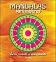 MANDALAS PARA MAYORES - COMO COMBATIR EL ABURRIMIENTO | 9788415322702 | Llibreria Drac - Librería de Olot | Comprar libros en catalán y castellano online
