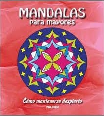 MANDALAS PARA MAYORES - COMO MANTENERSE DESPIERTO | 9788415322726 | Llibreria Drac - Librería de Olot | Comprar libros en catalán y castellano online