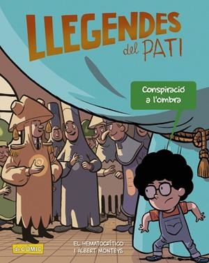 CONSPIRACIÓ A L'OMBRA (LLEGENDES DE PATI) | 9788448955885 | EL HEMATOCRÍTICO | Llibreria Drac - Llibreria d'Olot | Comprar llibres en català i castellà online