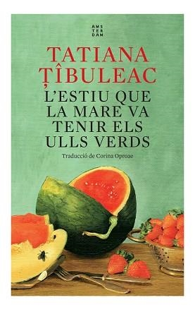 ESTIU QUE LA MARE VA TENIR ELS ULLS VERDS, L' | 9788417918712 | TIBULEAC, TATIANA | Llibreria Drac - Llibreria d'Olot | Comprar llibres en català i castellà online