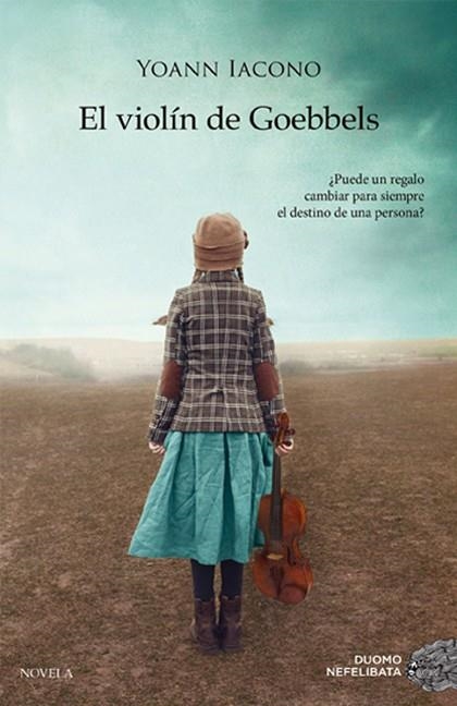 VIOLÍN DE GOEBBELS, EL | 9788419004352 | IACONO, YOANN | Llibreria Drac - Librería de Olot | Comprar libros en catalán y castellano online