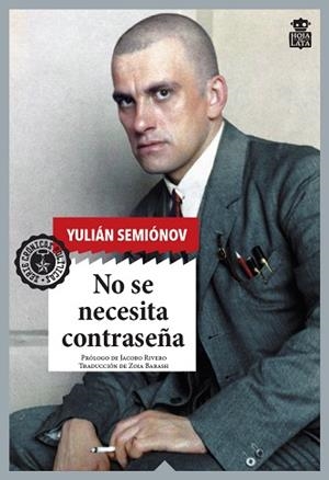 NO SE NECESITA CONTRASEÑA | 9788418918117 | SEMIONOV, YULIÁN SEMENOVIC | Llibreria Drac - Librería de Olot | Comprar libros en catalán y castellano online