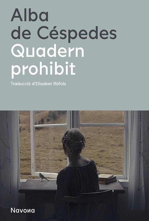 QUADERN PROHIBIT | 9788419311115 | DE CÉSPEDES, ALBA | Llibreria Drac - Librería de Olot | Comprar libros en catalán y castellano online