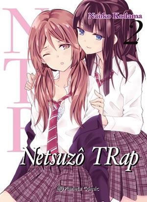 NTR NETSUZO TRAP Nº 02/06 | 9788491743552 | KODAMA, NAOKO | Llibreria Drac - Librería de Olot | Comprar libros en catalán y castellano online