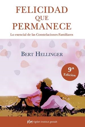 FELICIDAD QUE PERMANECE | 9788494479823 | HELLINGER, BERT | Llibreria Drac - Llibreria d'Olot | Comprar llibres en català i castellà online