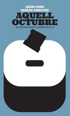 AQUELL OCTUBRE | 9788441232358 | FORN, JOAQUIM; GREGORI, MAGDA | Llibreria Drac - Llibreria d'Olot | Comprar llibres en català i castellà online