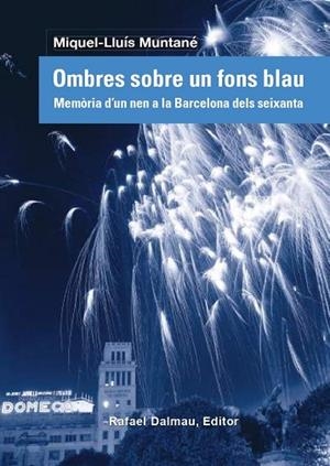 OMBRES SOBRE UN FONS BLAU | 9788423208838 | MUNTANÉ, MIQUEL-LLUÍS | Llibreria Drac - Llibreria d'Olot | Comprar llibres en català i castellà online