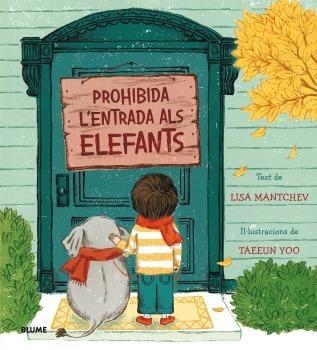PROHIBIDA L'ENTRADA ALS ELEFANTS | 9788419094711 | MANTCHEV, LISA; YOO, TAEEUN | Llibreria Drac - Librería de Olot | Comprar libros en catalán y castellano online