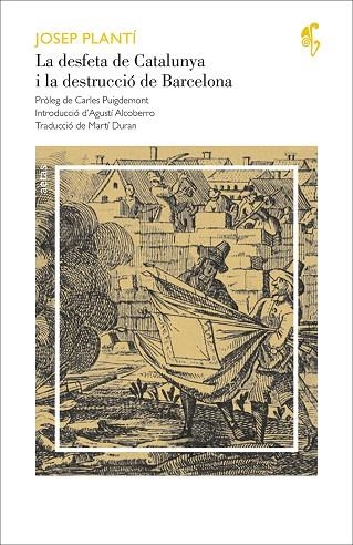DESFETA DE CATALUNYA I LA DESTRUCCIÓ DE BARCELONA, LA | 9788416948833 | PLANTÍ, JOSEP | Llibreria Drac - Llibreria d'Olot | Comprar llibres en català i castellà online