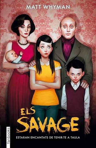 SAVAGE, ELS | 9788415745280 | WHYMAN, MATT | Llibreria Drac - Librería de Olot | Comprar libros en catalán y castellano online