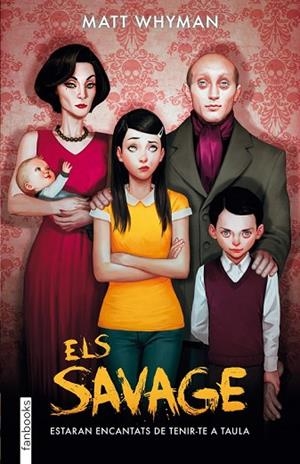 SAVAGE, ELS | 9788415745280 | WHYMAN, MATT | Llibreria Drac - Librería de Olot | Comprar libros en catalán y castellano online
