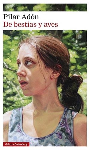 DE BESTIAS Y AVES | 9788419075451 | ADÓN, PILAR | Llibreria Drac - Llibreria d'Olot | Comprar llibres en català i castellà online