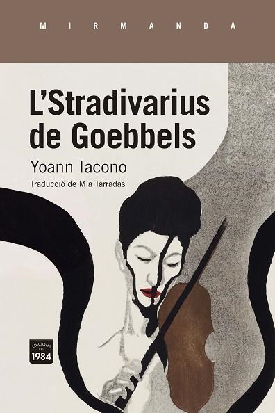 STRADIVARIUS DE GOEBBELS, L' | 9788418858222 | IACONO, YOANN | Llibreria Drac - Librería de Olot | Comprar libros en catalán y castellano online
