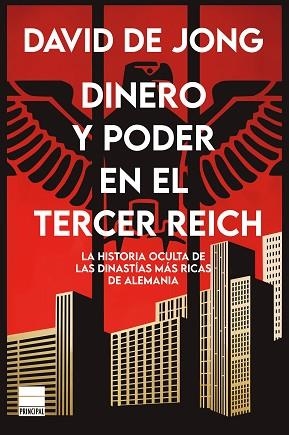 DINERO Y PODER EN EL TERCER REICH | 9788418216435 | DE JONG, DAVID | Llibreria Drac - Llibreria d'Olot | Comprar llibres en català i castellà online
