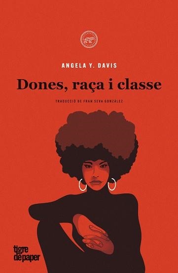 DONES, RAÇA I CLASSE | 9788418705366 | DAVIS, ANGELA Y. | Llibreria Drac - Librería de Olot | Comprar libros en catalán y castellano online