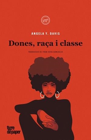 DONES, RAÇA I CLASSE | 9788418705366 | DAVIS, ANGELA Y. | Llibreria Drac - Llibreria d'Olot | Comprar llibres en català i castellà online
