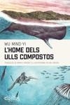 HOME DELS ULLS COMPOSTOS, L' | 9788412498011 | MING-YI, WU | Llibreria Drac - Librería de Olot | Comprar libros en catalán y castellano online