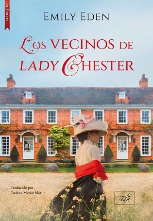 VECINOS DE LADY CHESTER, LOS  | 9788417626839 | EDEN, EMILY | Llibreria Drac - Librería de Olot | Comprar libros en catalán y castellano online