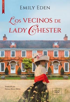 VECINOS DE LADY CHESTER, LOS  | 9788417626839 | EDEN, EMILY | Llibreria Drac - Librería de Olot | Comprar libros en catalán y castellano online