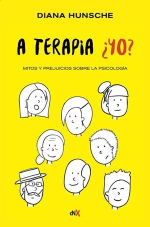 A TERAPIA ¿YO? | 9788418354953 | HUNSCHE, DIANA | Llibreria Drac - Llibreria d'Olot | Comprar llibres en català i castellà online