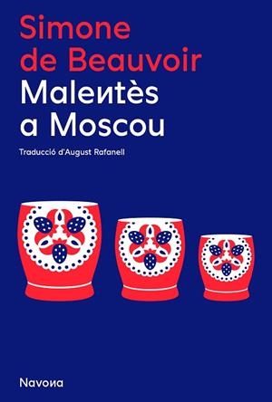 MALENTÈS A MOSCOU | 9788419179852 | DE BEAUVOIR, SIMONE | Llibreria Drac - Librería de Olot | Comprar libros en catalán y castellano online