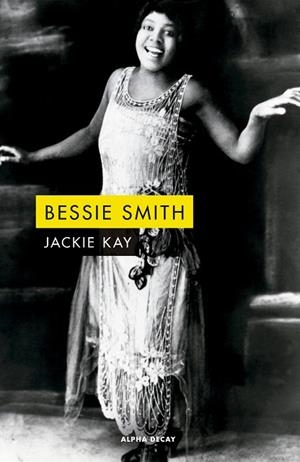 BESSIE SMITH | 9788412478754 | KAY, JACKIE | Llibreria Drac - Librería de Olot | Comprar libros en catalán y castellano online