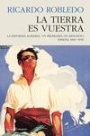 TIERRA ES VUESTRA, LA  | 9788412465952 | ROBLEDO, RICARDO | Llibreria Drac - Llibreria d'Olot | Comprar llibres en català i castellà online