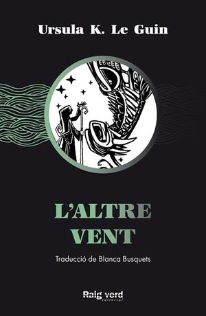 ALTRE VENT, L' | 9788417925741 | LE GUIN, URSULA K. | Llibreria Drac - Llibreria d'Olot | Comprar llibres en català i castellà online