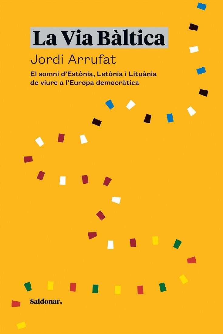 VIA BÀLTICA, LA  | 9788417611934 | ARRUFAT, JORDI | Llibreria Drac - Llibreria d'Olot | Comprar llibres en català i castellà online
