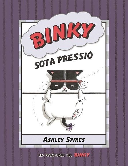BINKY SOTA PRESSIÓ | 9788426147844 | SPIRES, ASHLEY | Llibreria Drac - Librería de Olot | Comprar libros en catalán y castellano online