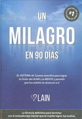 MILAGRO EN 90 DI´AS, UN | 9788412339499 | GARCÍA CALVO, LAIN | Llibreria Drac - Librería de Olot | Comprar libros en catalán y castellano online