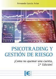 PSICOTRADING Y GESTIÓN DE RIESGO | 9788419444059 | GARCÍA ARIAS, FERNANDO | Llibreria Drac - Librería de Olot | Comprar libros en catalán y castellano online