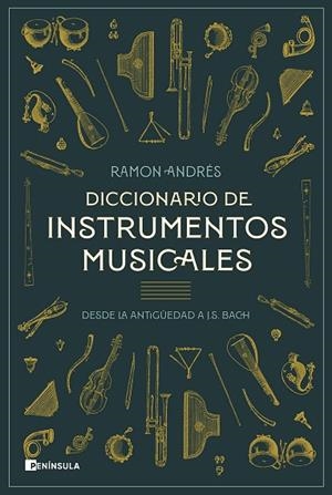 DICCIONARIO DE INSTRUMENTOS MUSICALES | 9788411001120 | ANDRÉS, RAMON | Llibreria Drac - Llibreria d'Olot | Comprar llibres en català i castellà online