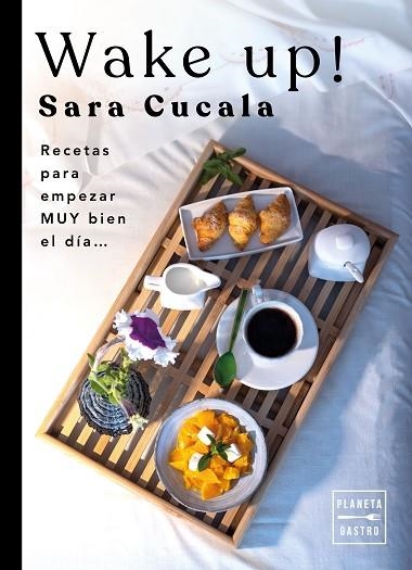 WAKE UP! | 9788408263494 | CUCALA, SARA | Llibreria Drac - Librería de Olot | Comprar libros en catalán y castellano online