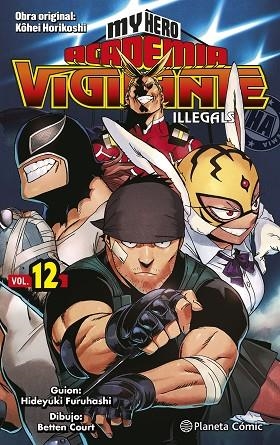 MY HERO ACADEMIA VIGILANTE ILLEGALS Nº 12/15 | 9788491747277 | HORIKOSHI, KOHEI | Llibreria Drac - Librería de Olot | Comprar libros en catalán y castellano online