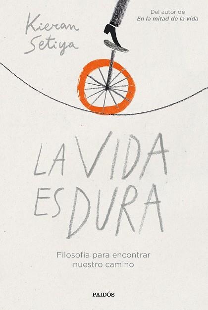 VIDA ES DURA, LA | 9788449340031 | SETIYA, KIERAN | Llibreria Drac - Librería de Olot | Comprar libros en catalán y castellano online