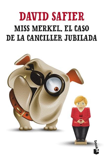 MISS MERKEL. EL CASO DE LA CANCILLER JUBILADA | 9788432241253 | SAFIER, DAVID | Llibreria Drac - Librería de Olot | Comprar libros en catalán y castellano online