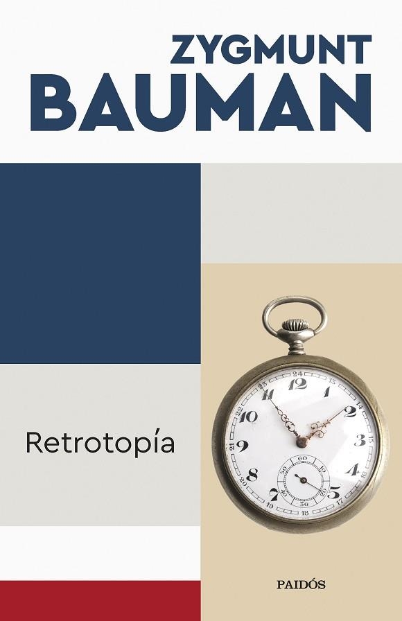 RETROTOPÍA | 9788449340079 | BAUMAN, ZYGMUNT | Llibreria Drac - Librería de Olot | Comprar libros en catalán y castellano online