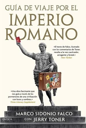 GUÍA DE VIAJE POR EL IMPERIO ROMANO | 9788491994558 | TONER, JERRY | Llibreria Drac - Librería de Olot | Comprar libros en catalán y castellano online