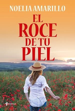 ROCE DE TU PIEL, EL | 9788408262862 | AMARILLO, NOELIA | Llibreria Drac - Llibreria d'Olot | Comprar llibres en català i castellà online