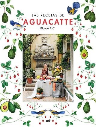 RECETAS DE AGUACATTE, LAS | 9788427050167 | B. C. AGUACATTE, BLANCA | Llibreria Drac - Librería de Olot | Comprar libros en catalán y castellano online