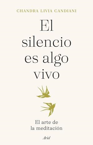 SILENCIO ES ALGO VIVO, EL | 9788434435766 | LIVIA, CHANDRA | Llibreria Drac - Llibreria d'Olot | Comprar llibres en català i castellà online