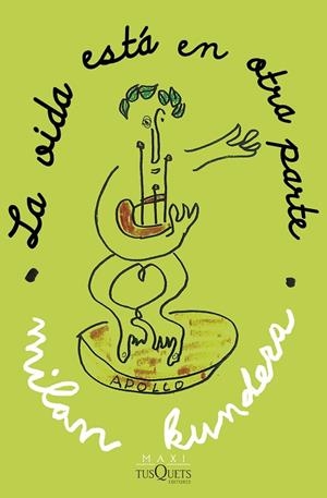 VIDA ESTÁ EN OTRA PARTE, LA | 9788411071703 | KUNDERA, MILAN | Llibreria Drac - Llibreria d'Olot | Comprar llibres en català i castellà online