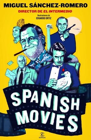 SPANISH MOVIES | 9788467039856 | SANCHEZ-ROMERO, MIGUEL | Llibreria Drac - Librería de Olot | Comprar libros en catalán y castellano online