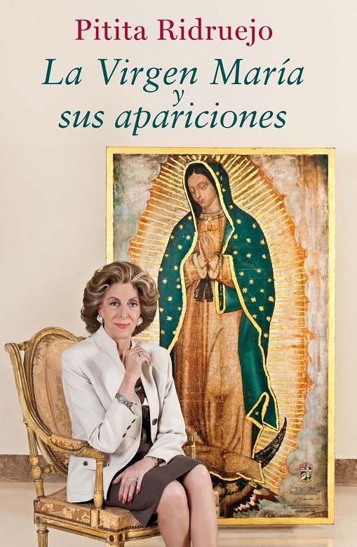 VIRGEN MARÍA Y SUS APARICIONES, LA | 9788467039849 | RIDRUEJO, PITITA | Llibreria Drac - Librería de Olot | Comprar libros en catalán y castellano online